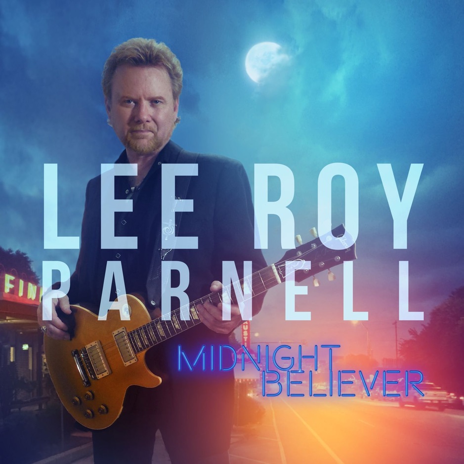 Lee Roy Parnell - Midnight Believer